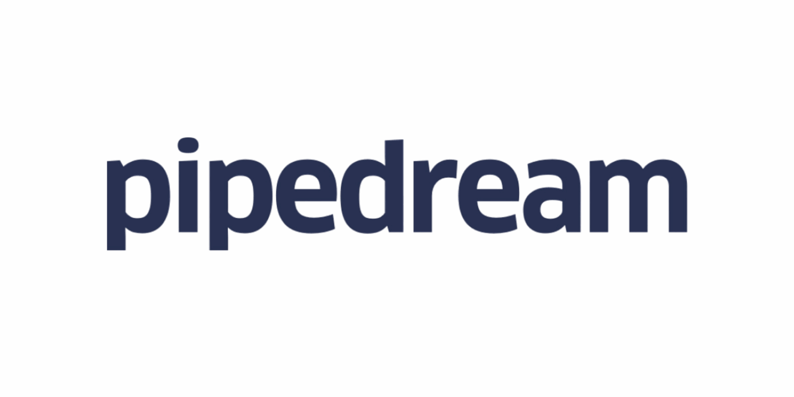 Pipedream